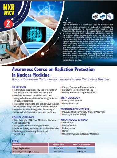 MXR 103: Awareness Course on Radiation Protection in Nuclear Medicine